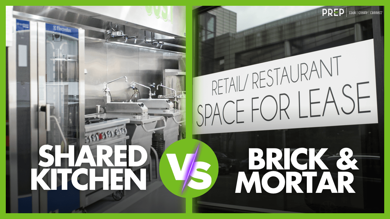 Shared Kitchens V.S. Brick and Mortar